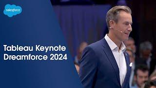 Tableau Keynote: How to Drive Action With AI-Powered Data & Analytics | Dreamforce 2024 | Salesforce