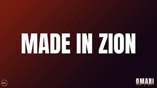 Made In Zion | Official Audio | Omari