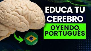  HABLA PORTUGUÉS APRENDIENDO FRASES CORTAS Y FÁCILES DE USAR | EDUCA TU OIDO OYENDO PORTUGUÉS 