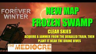 The Forever Winter | NEW MAP FROZEN SWAMP | NEW MISSION CLEAR SKIES |