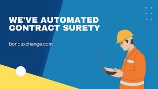 BondExchange Automates Contract Surety