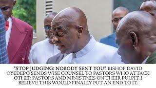 BISHOP DAVID OYEDEPO SENDS COUNSEL TO PASTORS WHO JUDGE AND ATTACK OTHER PASTORS AND MINISTRIES