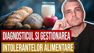 Diagnosticul si gestionarea INTOLERANTELOR alimentare