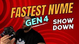 Fastest Gen 4 NVME Showdown