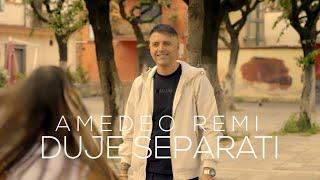 AMEDEO REMI - Duje separati - (S.De Santis-G.Capasso) video ufficiale