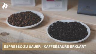 Espresso zu sauer - Kaffeesäure erklärt | roastmarket