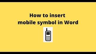 How to insert mobile symbol in Word