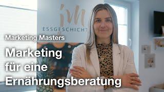 Marketingstrategie für eine Ernährungsberatung | Marketing Masters | Dokumentation