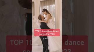 TOP 10 Wedding Dance Songs for 2023 ‍️ First Dance Online #wedding