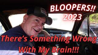 2023 Bloopers!!