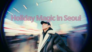 4 Ways to Feel the Holiday Magic in SEOUL  [SILENT VLOG ENG SUBTITLES]