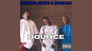 Eastwood, Kurupt & Spider Loc - Bounce (DPG Diss) [HQ]