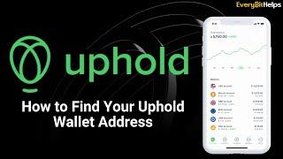 How to Find Your Uphold Wallet Address (Desktop & Wallet)