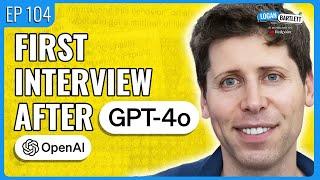 Sam Altman talks GPT-4o and Predicts the Future of AI