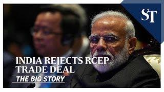 India rejects RCEP trade deal | THE BIG STORY | The Straits Times