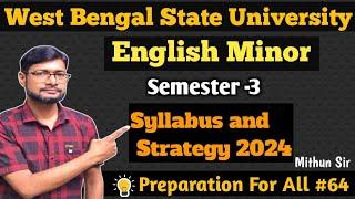 WBSU 3rd Semester English Minor ( English General) Syllabus 2024