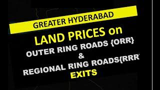 Land Prices on ORR & RRR Exit Points I Narsingi I Tukkuguda I Bongloor I Amangal I Tupran I Medchal