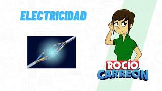 ELECTRICIDAD - ¿QUÉ ES LA ELECTRICIDAD? , TIPOS DE ELECTRICIDAD Y UNIDADES DE ELECTRICIDAD