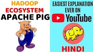 Apache Pig ll Hadoop Ecosystem Component ll Explained with Working Flow in Hindi