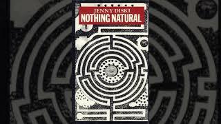Nothing Natural    Synopsis
