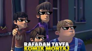 Rafadan Tayfa komik montaj 2