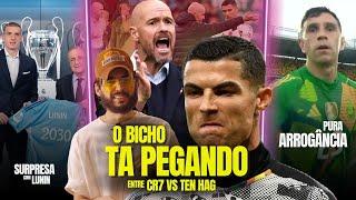 Treta: TENSÃO AUMENTA entre CR7 x TEN HAG | Lunin até 2030 | Pique FALA o que NÃO DEVIA | E+