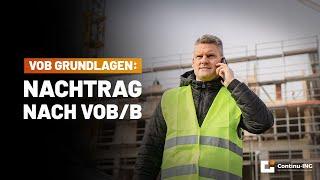 VOB Grundlagen: Was ist ein Nachtrag nach VOB/B?