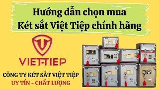 #1 Hướng dẫn chọn mua két sắt Việt Tiệp chính hãng uy tín chất lượng | Công ty két sắt Việt tiệp