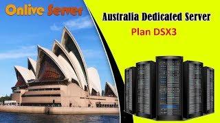 Australia Dedicated Server Plan DSX3 at Cheapest Price - Onlive Server