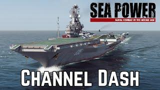 The Channel Dash - Operation Channel Dash 1/3 - SEA POWER