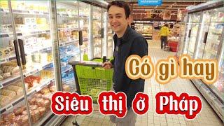 #4 Siêu thị ở Pháp có gì hay - Rượu vang và phô mai Pháp nhiều như thế nào-Hoa Alex Cuộc sống Pháp