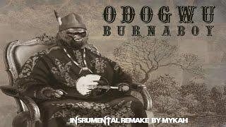 BURNA BOY - ODOGWU Instrumental Reproduced by Mykah