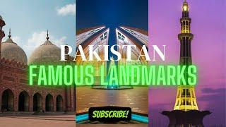 Journey Through Pakistan's Most Iconic Landmarks: Exploring the Country's Rich Cultural Heritage