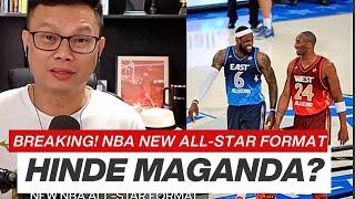 Panget  ba ang New NBA All-Star Format 2025?