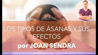 TIPOS DE ÁSANAS Y SUS EFECTOS