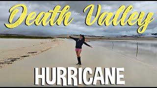 Death Valley Life #36: When Life Hands You Hurricanes...Make Hurricanes