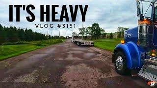 IT'S HEAVY!!! | My Trucking Life  | Vlog #3151