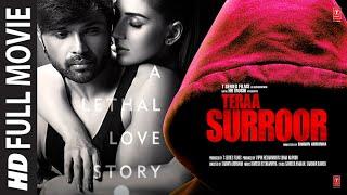 Tera Surroor [Full HD Movie]: Himesh Reshammiya | Naseeruddin Shah | Full Hindi Movie | T-Series