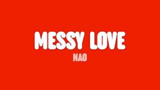 Nao - Messy Love (Lyrics)