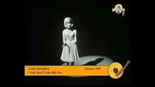 Dusty Springfield - I only whan to be with you