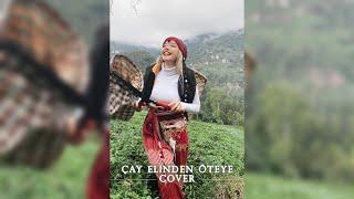 Kimbureyhan - Çay Elinden Öteye (Cover)