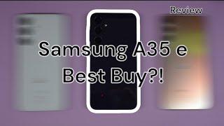 Samsung Galaxy A35 este CEL MAI BUN dintre telefoanele de buget?!