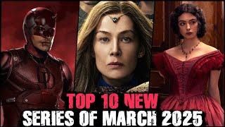 Top 10 New Web Series of March 2025