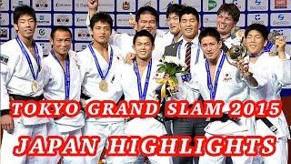 Japan Judo Highlights - Tokyo Grand Slam 2015 HD