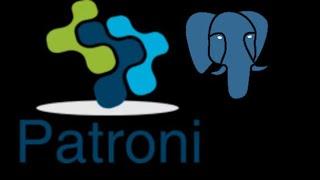 HA Postgresql Cluster Patroni