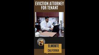 Top Eviction Attorney for Tenant El Monte