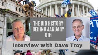 The Big History Behind January 6th: Interview With Dave Troy