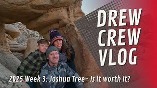 Drew Crew VLOG/2025 Week 3/Southern California, Disneyland, and Joshua Tree