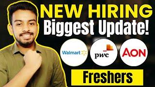 Walmart, PWC, Aon Biggest Hiring | OFF Campus Drive For 2025, 2024, 2023 Batch | Fresher