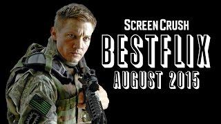 Best of Netflix Instant for August 2015 - Bestflix